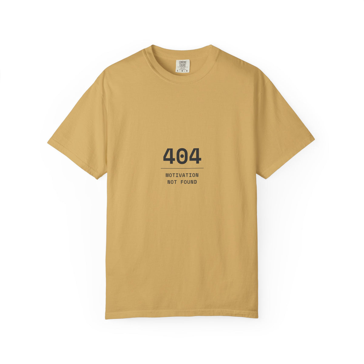404 Motivation Not Found T-Shirt — Funny Tech Humor Tee