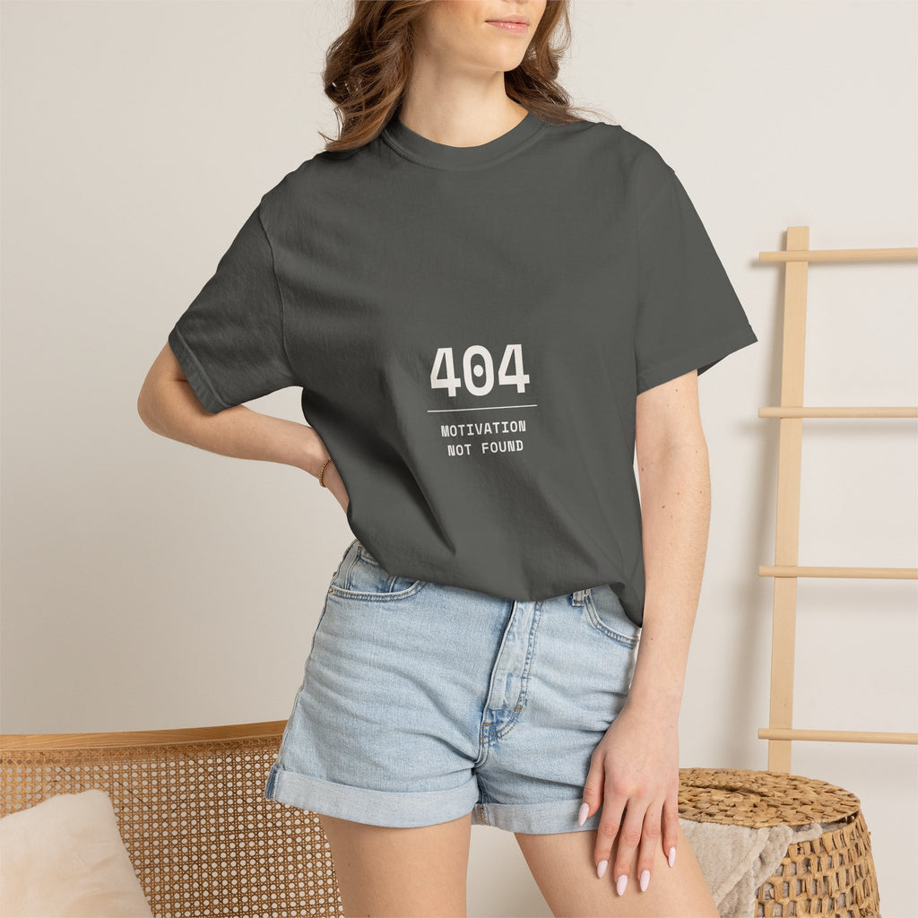 404 Motivation Not Found T-Shirt — Funny Tech Humor Tee